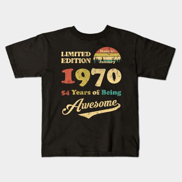 Made In January 1970 54 Years Of Being Awesome Vintage 54th Birthday Kids T-Shirt by Hsieh Claretta Art